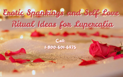 Erotic Spankings and Self-Love Ritual Ideas for Lupercalia